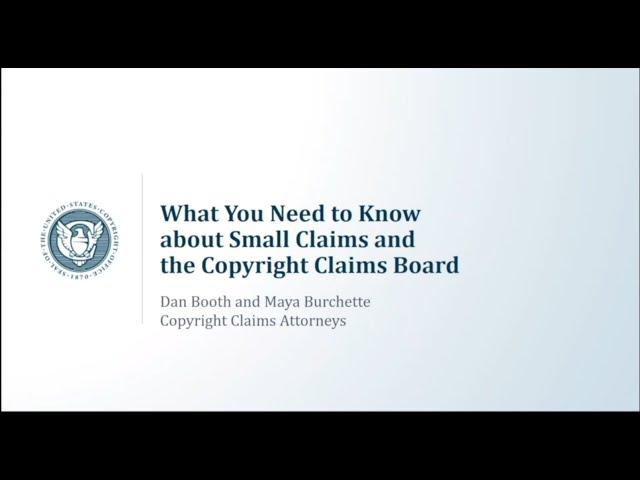 What You Need To Know about Small Claims and the Copyright Claims Board