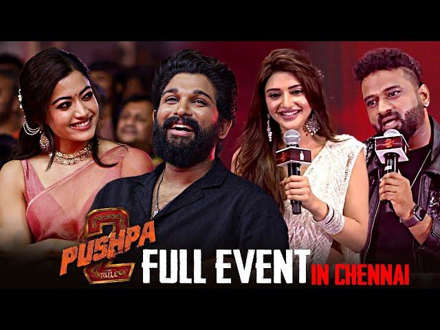 Pushpa 2 The Rule Pre Release Full Event In Chennai | Allu Arjun | Rashmika Mandanna | Sreeleela