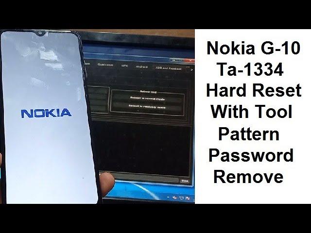 Nokia g10 pattern unlock | Nokia g10 TA-1334 password reset | With tool 2021 Latest updates