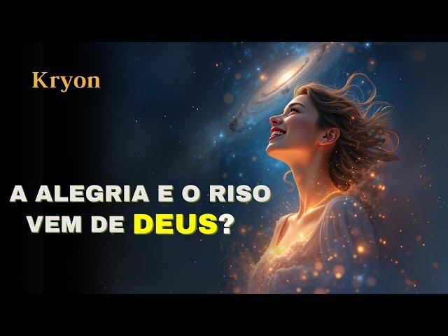  KRYON  |  A ALEGRIA E O RISO VÊM DE DEUS?  |  Kryon do Serviço Magnético