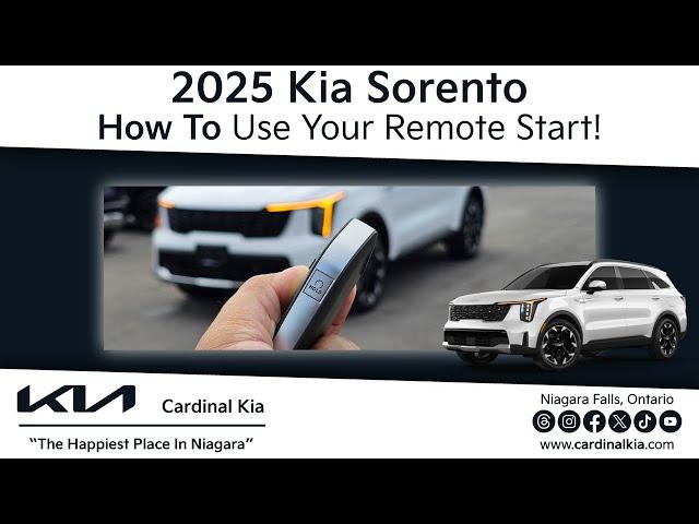 2025 Kia Sorento | How To Use Your Remote Start!