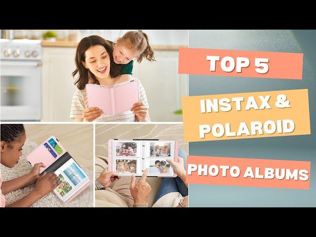 🟢 Top 5 Instax & Polaroid Photo Albums of 2023