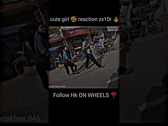 cute girl  reaction zx10r  #shorts #motovlog #vlog #ninjah2