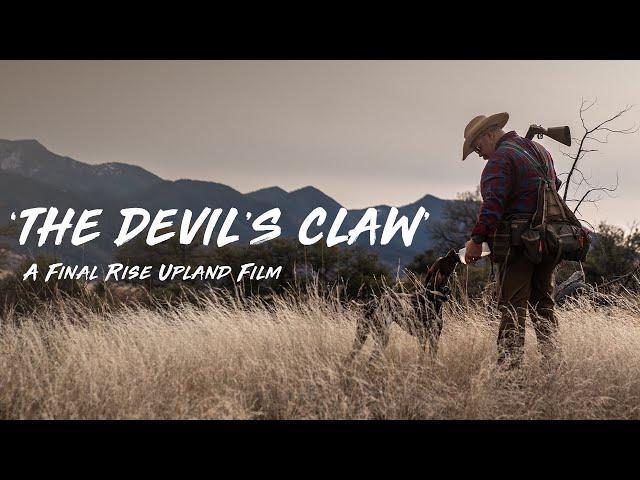 THE DEVIL'S CLAW - A Final Rise Upland Hunting Film