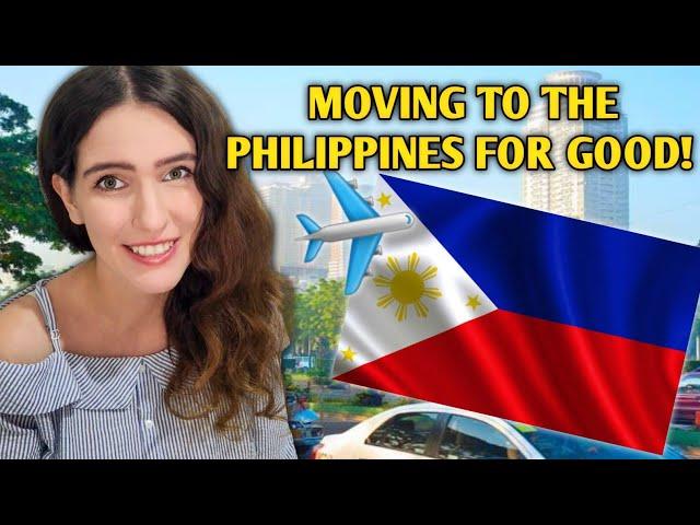 How to MOVE TO THE PHILIPPINES & Adjust to Local Life as a Foreigner?