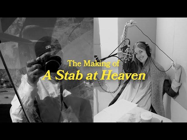 The Making of "A Stab at Heaven" - Behind the Scenes Documentary