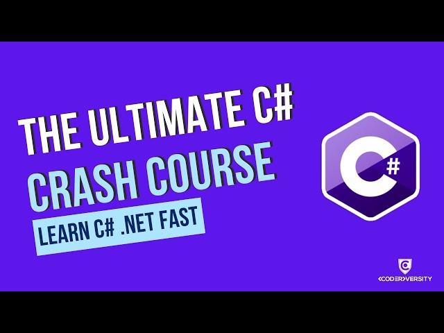 C# Crash Course | The Ultimate C Sharp .NET Tutorial for Beginners