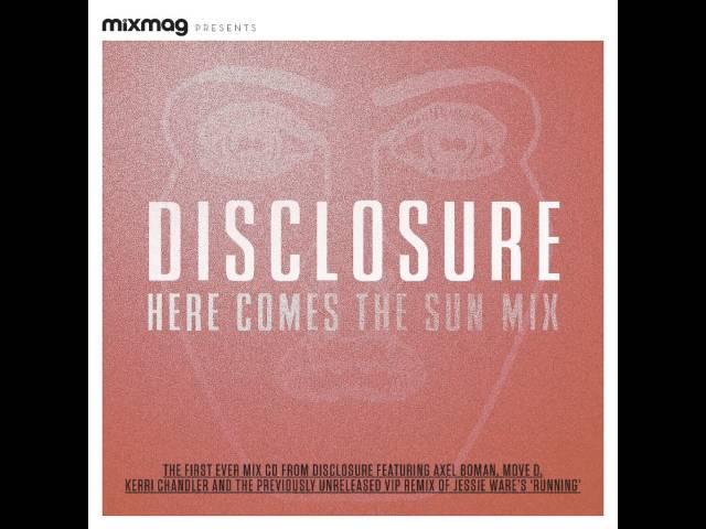 Disclosure Here Comes The Sun Mix