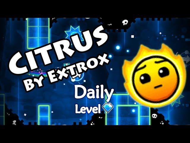 Geometry Dash - Citrus (By Extrox) ~ Daily Level #296 [All Coins]