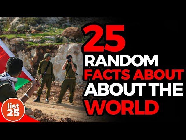 25 Random Facts about the World