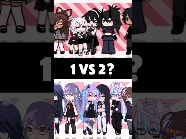 1 or 2? #gacha #gachameme #gachalife #gachalifememe #gachatrend #gachatiktok #short #fyp #foryou