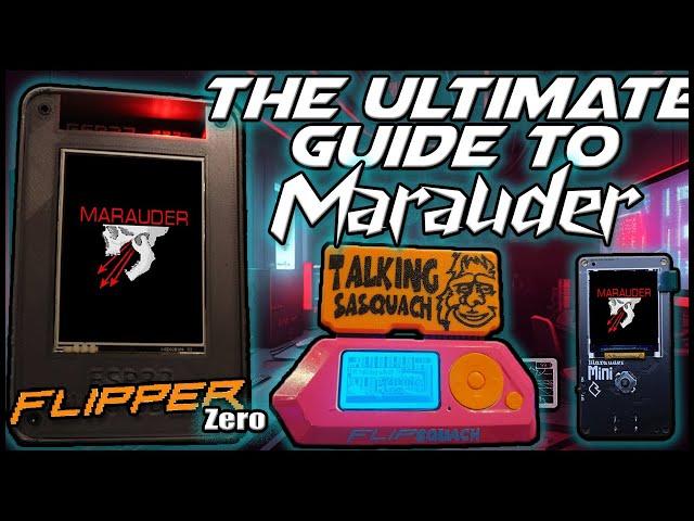 THE Definitive Guide to JustCallMeKoKo's ESP32 Marauder!! From The Stand-Alone to the Flipper Zero!!