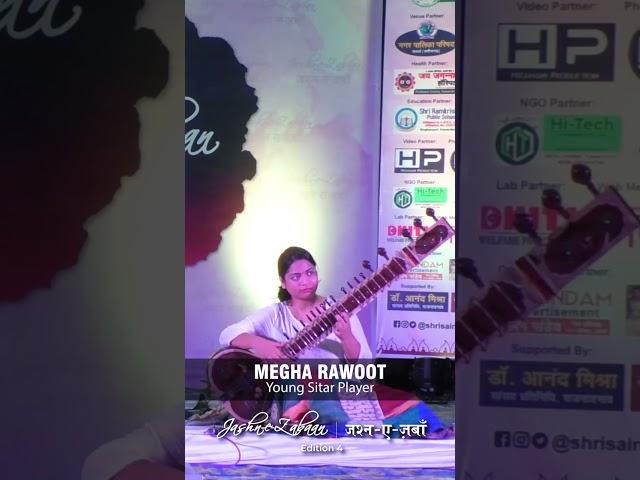 Megha Rawoot | Sitar Recital | Jashn e Zabaan | Edition 4 | Kawardha | CG #jashnezabaan #litfest