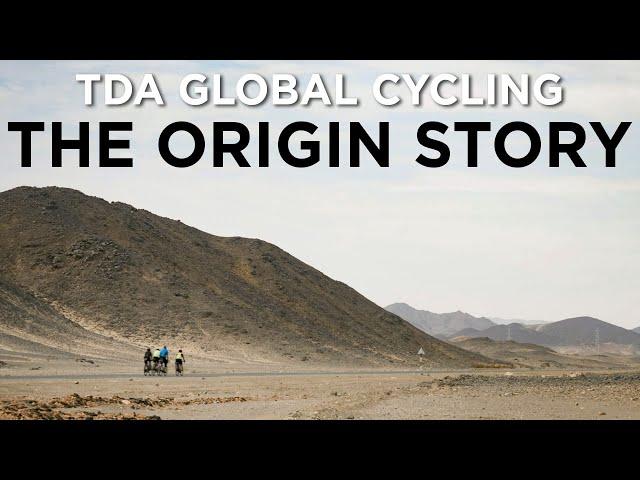 TDA Global Cycling - The Origin Story