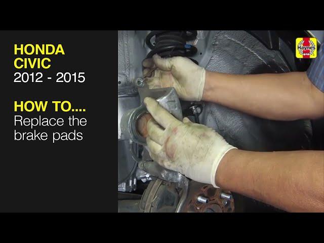 How to Replace the brake pads on the Honda Civic 2012 to 2015