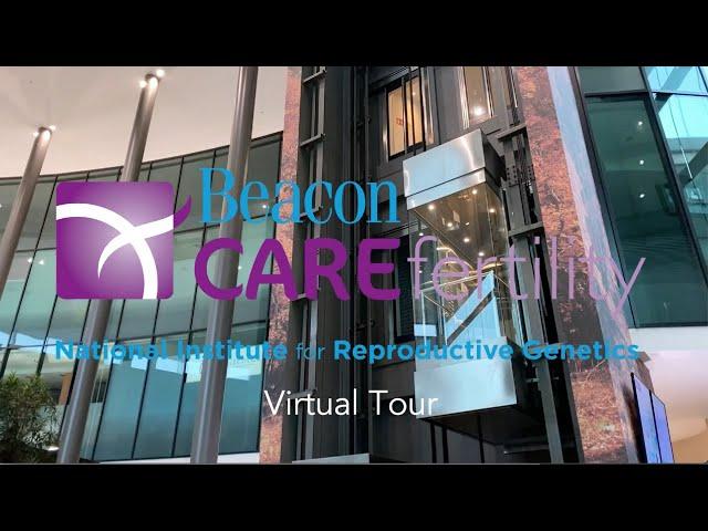 60 Second Virtual Tour-Beacon CARE Fertility