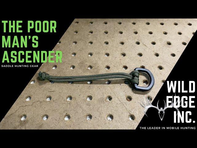 The Poor Man's Ascender - Saddle Hunting Tips and Tricks