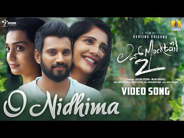 O Nidhima - 4K Video Song | Darling Krishna, Milana Nagaraj, Rakshita Suresh, Nakul Abhyankar