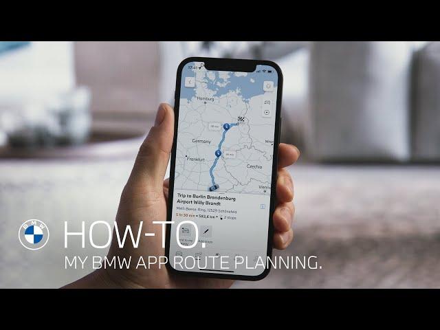 How-To: Planning Routes in the My BMW App.