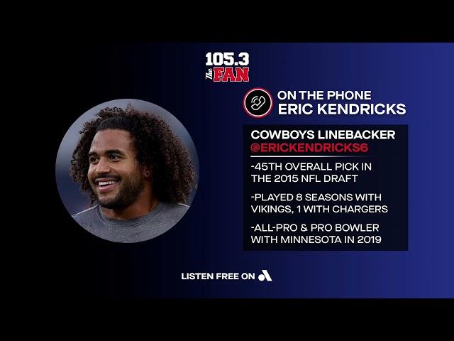 Eric Kendricks on 105.3 The Fan 1-2-25 | Dallas Cowboys 2025