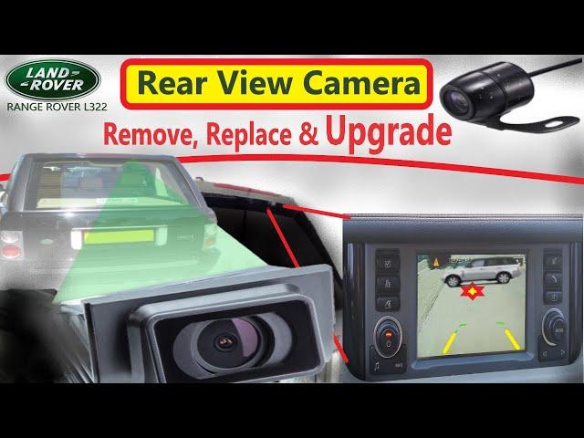 Range Rover L322 Rear View Camera Upgrade Replacement