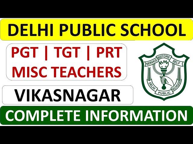 DELHI PUBLIC SCHOOL Vacancy, Vikasnagar - Direct Interview - Study Portal !!