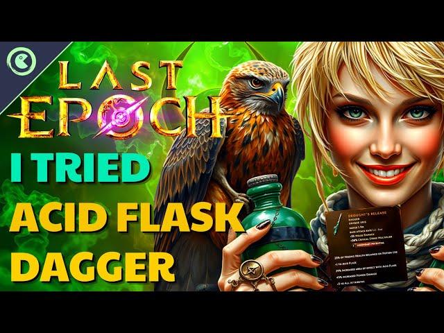 I Played Acid Flask Dagger in Last Epoch — Here’s What Happened 