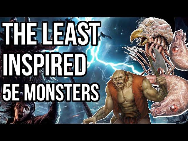 The Least Inspired 5e Monsters