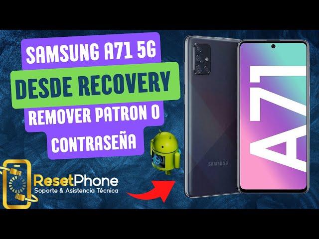 Como restablecer , dar un reset , remover el patrón de bloqueo a Samsung a71 5g desde recovery