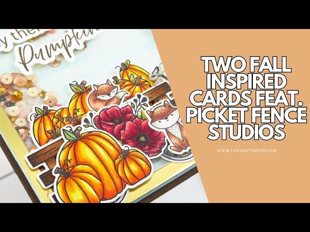 Two Fall Card Ideas & Major Life Catch Up