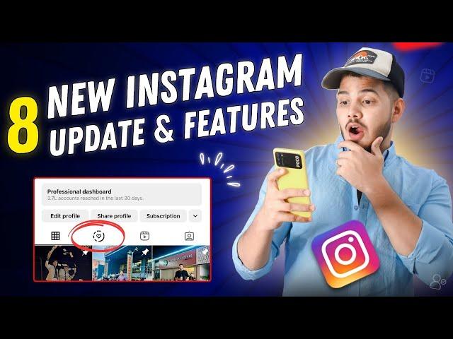 8 Newest Instagram Update & Features 2024 