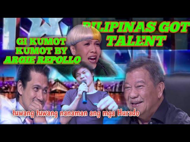 GI KUMOT KUMOT AUDITION PILIPINAS GOT TALENT(ARGIE REPOLLO)#forentertainmentpurposesonly