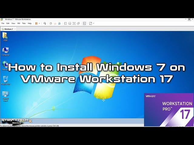 How to Install Windows 7 on VMware Workstation 17 Pro | Pro Guide to Virtual Machine! 