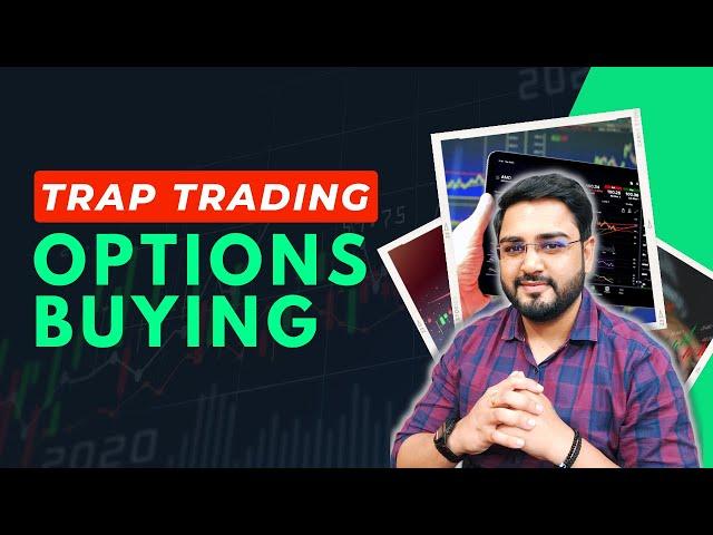 How Retail Trader Get Trapped? | Options Buying Strategy for Retail Trader