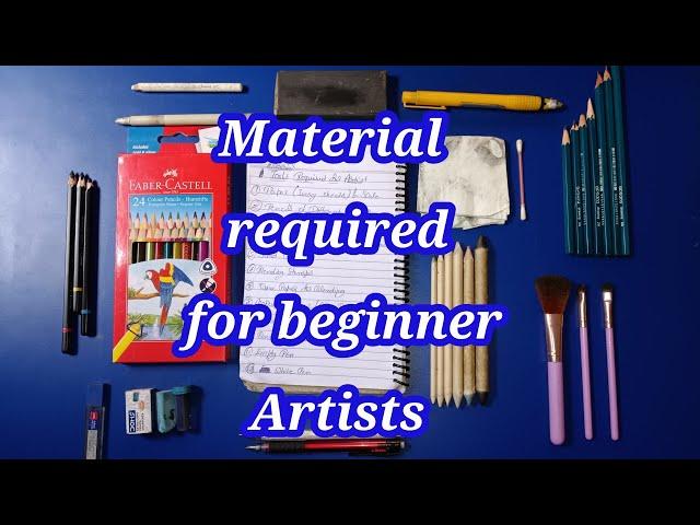 Material and Tools Required for Beginner Artists