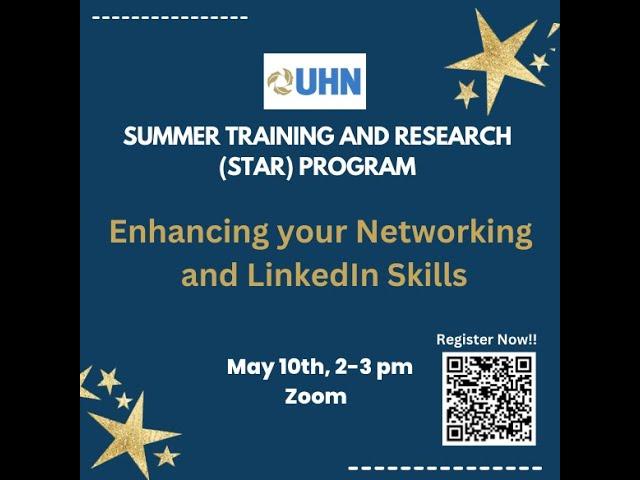 2023 UHN Summer Training and Research Program - Enhancing your Networking and LinkedIn Skills