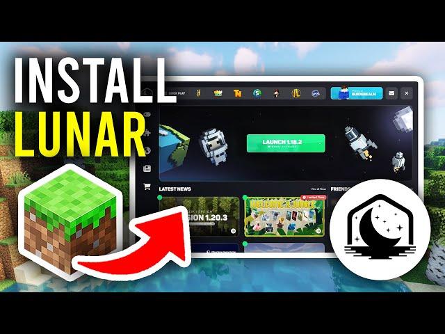 How To Download Lunar Client For Minecraft - Full Guide