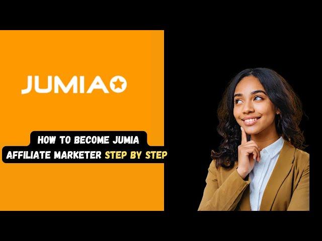 How To Be An Affiliate Marketer For Jumia | how to become jumia affiliate marketer for jumia