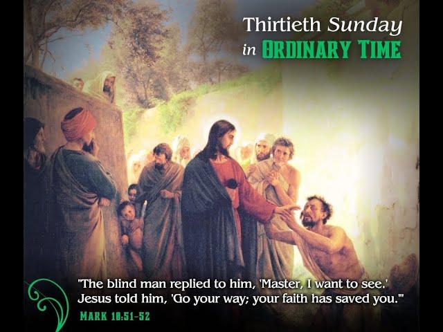 Sunday in the 30th Week of Ordinary Time - 10:30