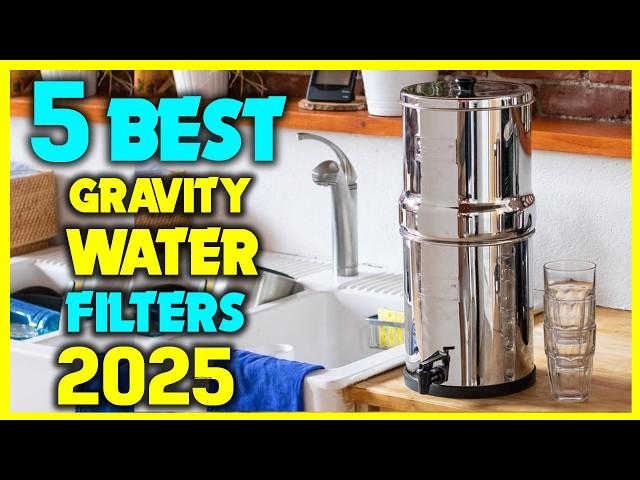 Top 5 Best Gravity Water Filters Review - Portable Water Filter System 2025