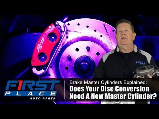 Brake Master Cylinders Explained | Does Your Disc Brake Conversion Need a New Master Cylinder?