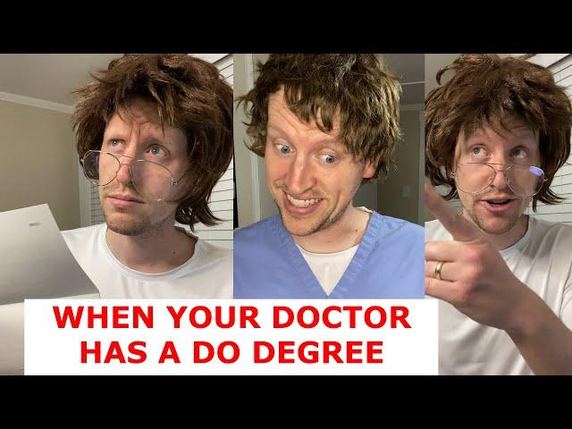 When Your Doctor is a DO