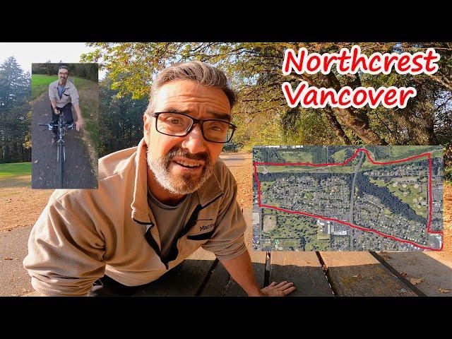 Northcrest, Top 7 Vancouver Neighborhoods