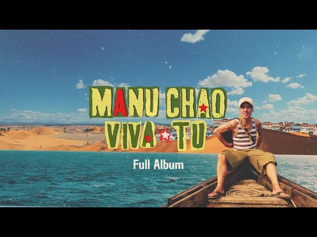 Manu Chao - Viva Tu (Full Album)