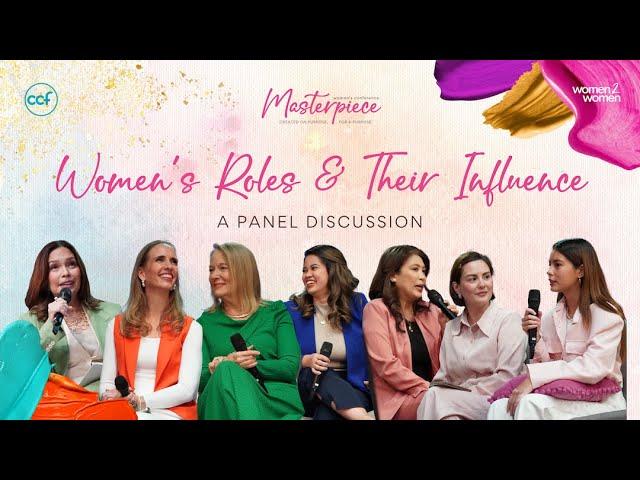 Women's Roles and their Influence (A Panel Discussion) | Masterpiece Conference