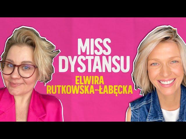 Do czego potrzebny jest nam dystans? Elwira Rutkowska – Łabęcka W MOIM STYLU | Magda Mołek