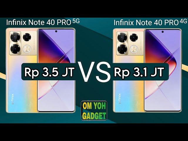 Infinix Note 40 Pro vs Infinix Note 40 Pro Plus, Mana Yang Recommended?