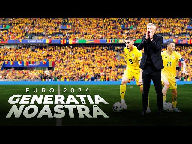 Euro 2024: Generația Noastră | DOCUMENTAR We Love Sport & Digisport