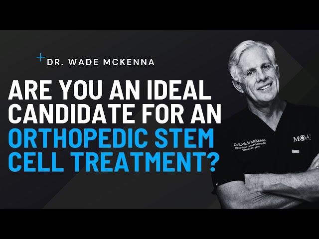 EP. 25 | Determining Your Candidacy For Orthopedic Stem Cell Treatment | MOABTexas.com