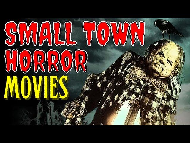 Top 10 Creepy SMALL TOWN HORROR Movies